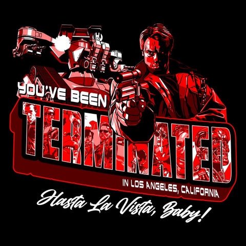 You've Been Terminated