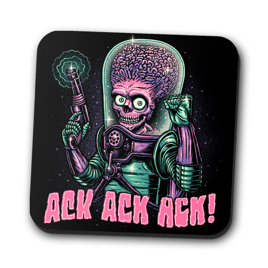 Ack, Ack, Ack! - Coasters