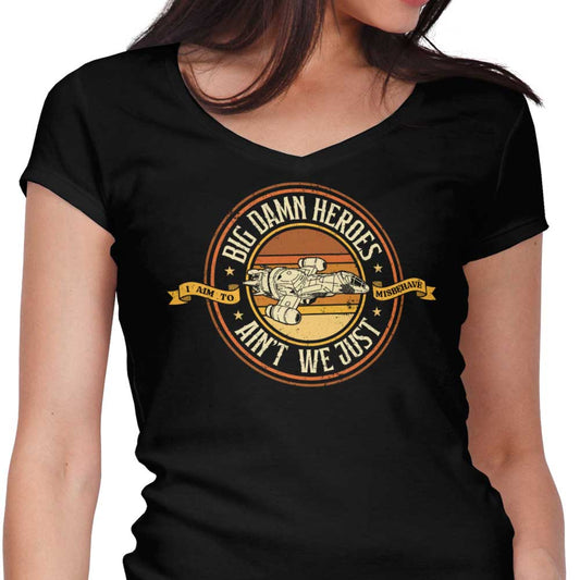 Ain't We Just - Women's V-Neck
