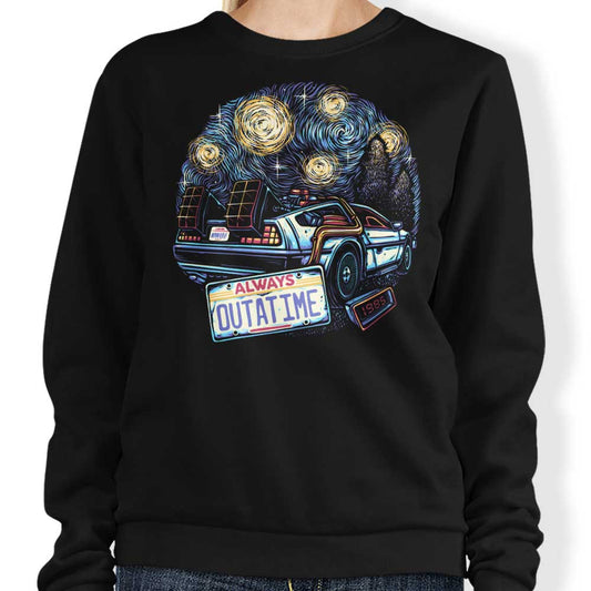 Always Outatime - Sweatshirt