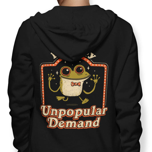 Back by Unpopular Demand - Hoodie