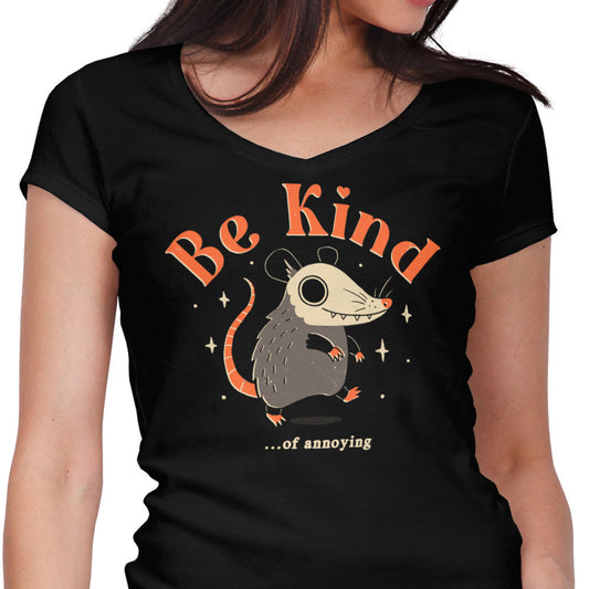 Be Kind of Annoying - Women's V-Neck