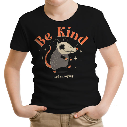 Be Kind of Annoying - Youth Apparel