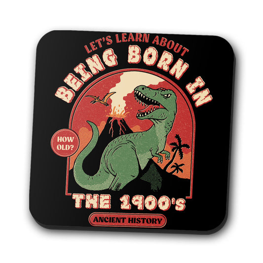 Born in the 1900's - Coasters