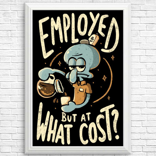 But at What Cost? - Posters & Prints