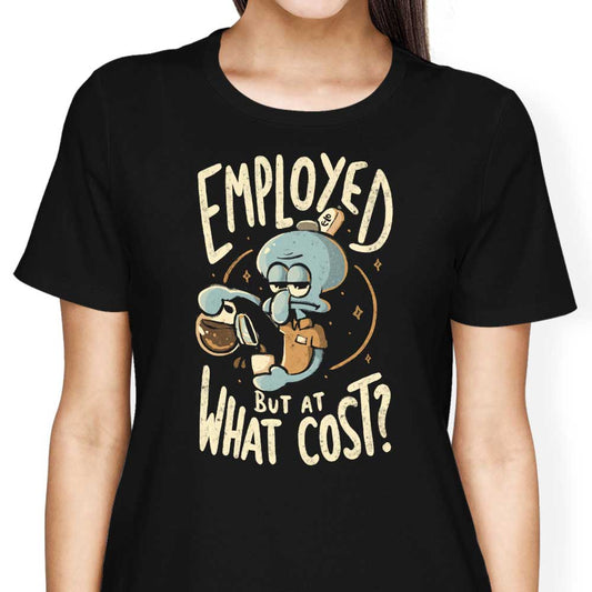 But at What Cost? - Women's Apparel