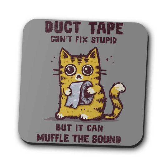 Can't Fix Stupid - Coasters