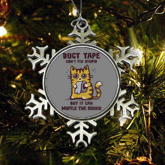 Can't Fix Stupid - Ornament