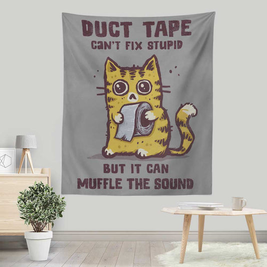 Can't Fix Stupid - Wall Tapestry