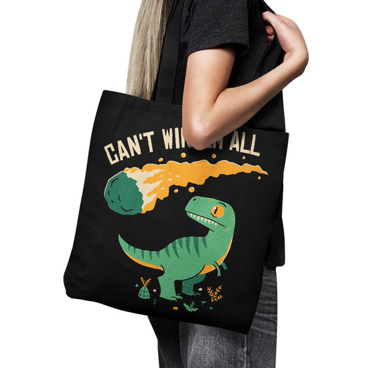 Can't Win 'Em All - Tote Bag