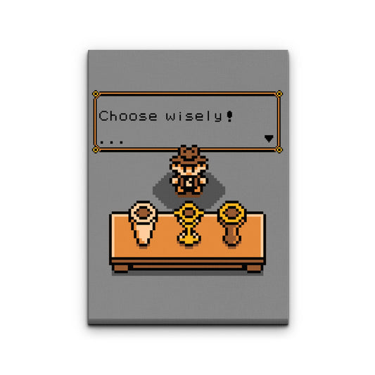 Choose Your Grail - Canvas Print