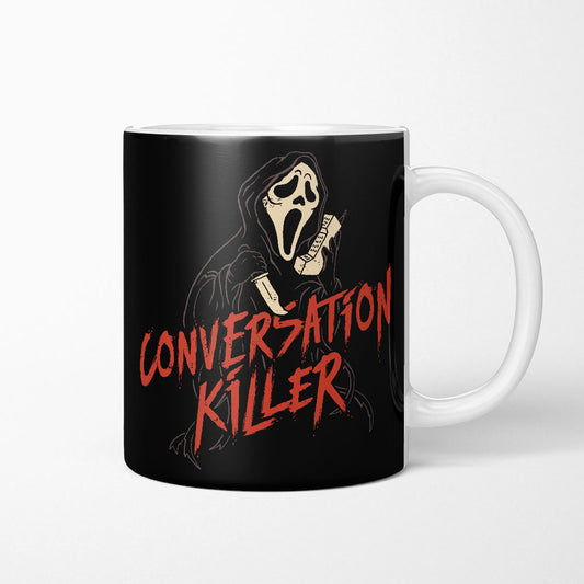 Conversation Killer - Mug