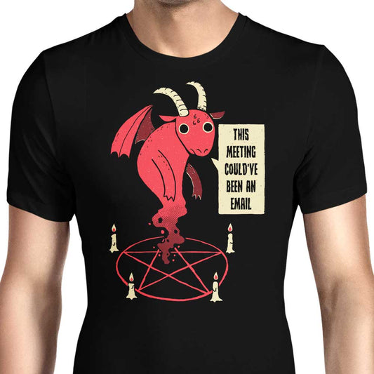 Could Have Been an Email - Men's Apparel