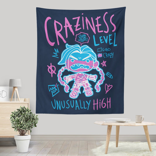 Craziness Level - Wall Tapestry