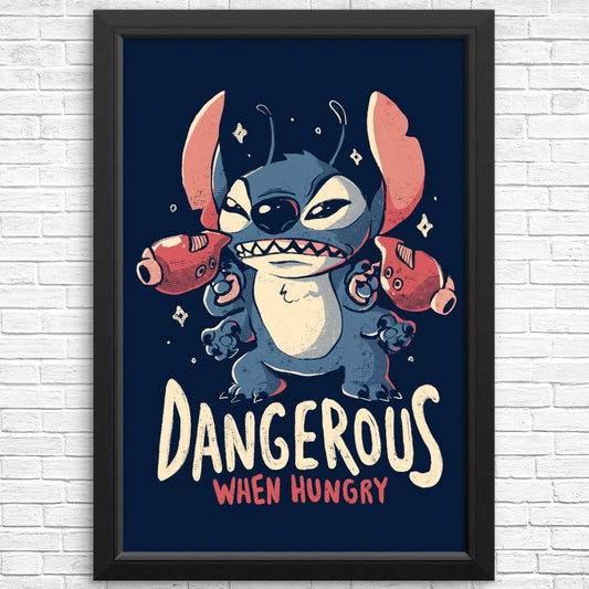 Dangerous When Hungry - Posters & Prints