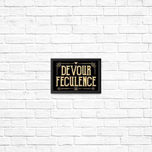 Devour Feculence - Posters & Prints