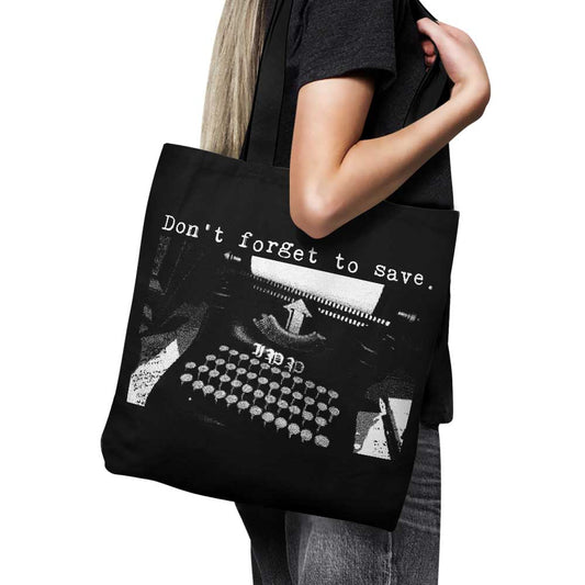 Don't Forget to Save - Tote Bag