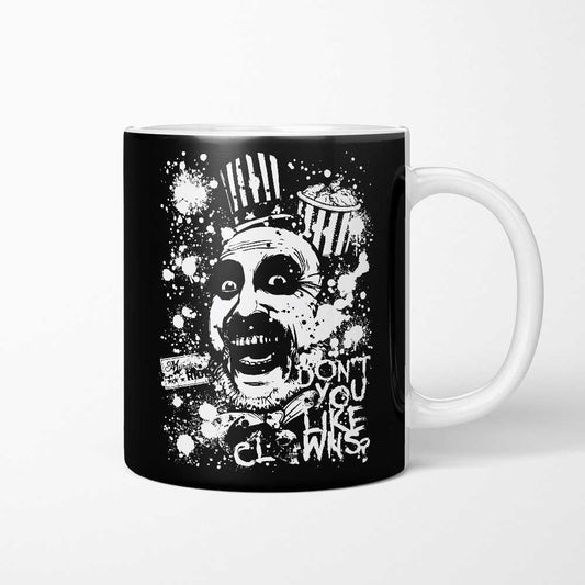 Don't You Like Clowns - Mug