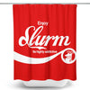 Enjoy Slurm - Shower Curtain