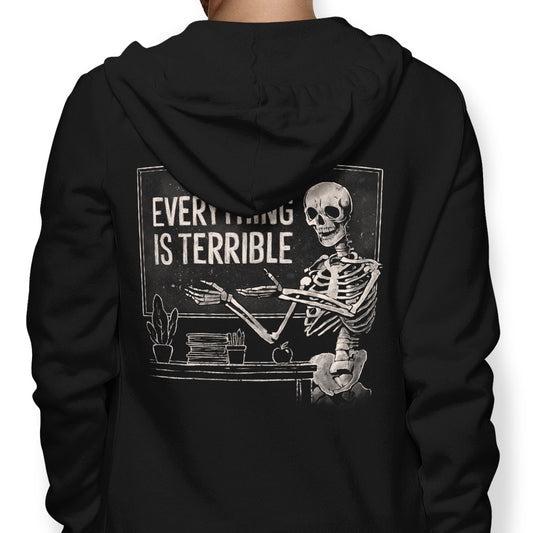 Everything is Terrible - Hoodie