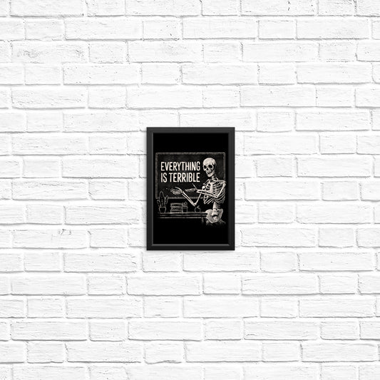 Everything is Terrible - Posters & Prints