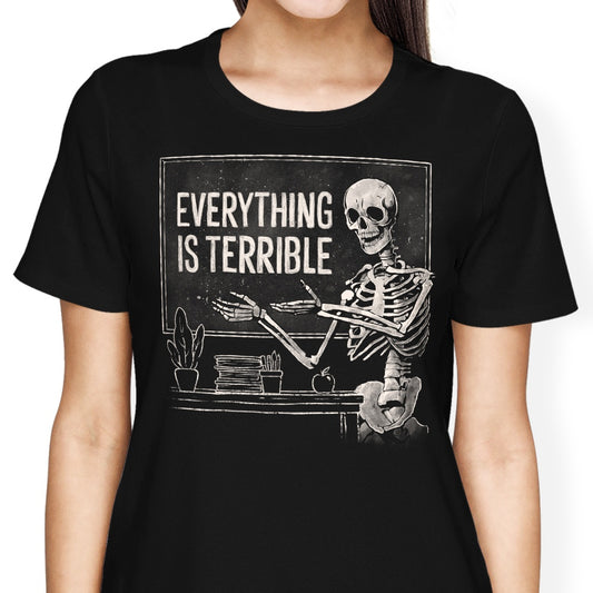 Everything is Terrible - Women's Apparel