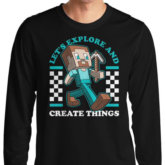 Explore and Create - Long Sleeve T-Shirt