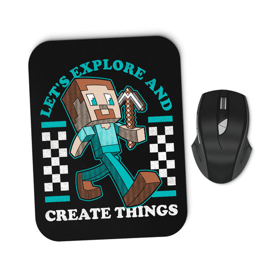 Explore and Create - Mousepad