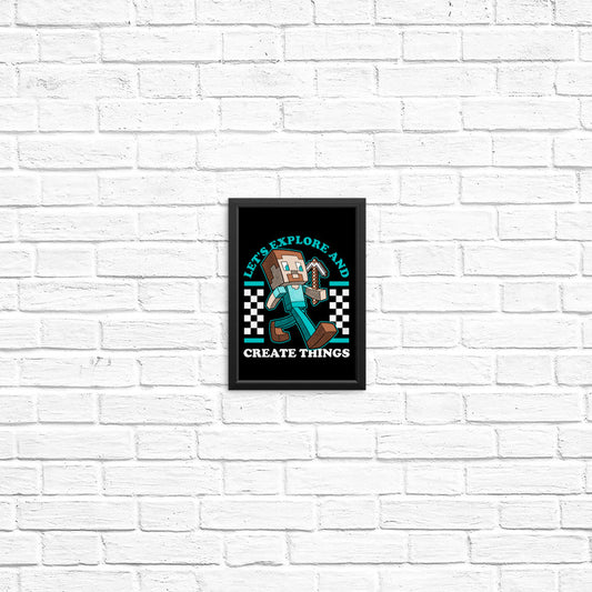 Explore and Create - Posters & Prints