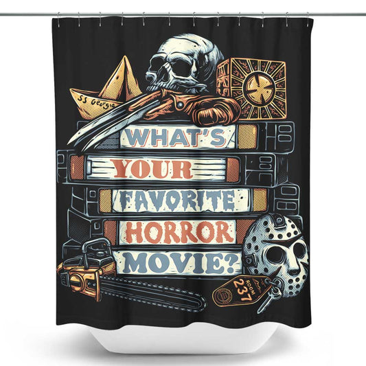 Favorite Horror Movie - Shower Curtain