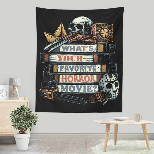 Favorite Horror Movie - Wall Tapestry