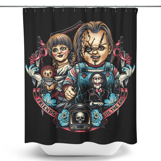 Friends til the End - Shower Curtain