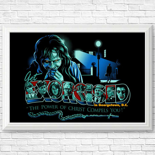 Get Exorcised - Posters & Prints