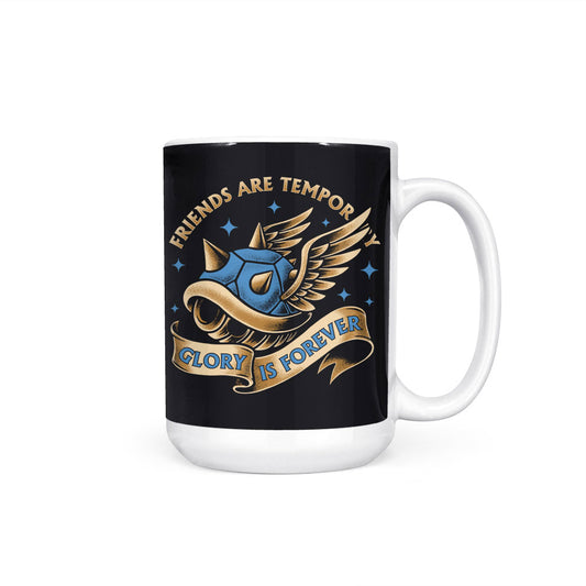 Glory is Forever - Mug