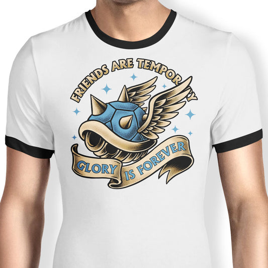 Glory is Forever - Ringer T-Shirt