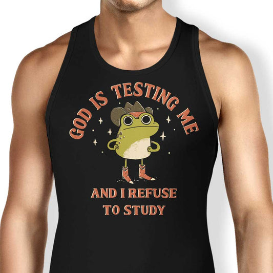 God is Testing Me - Tank Top