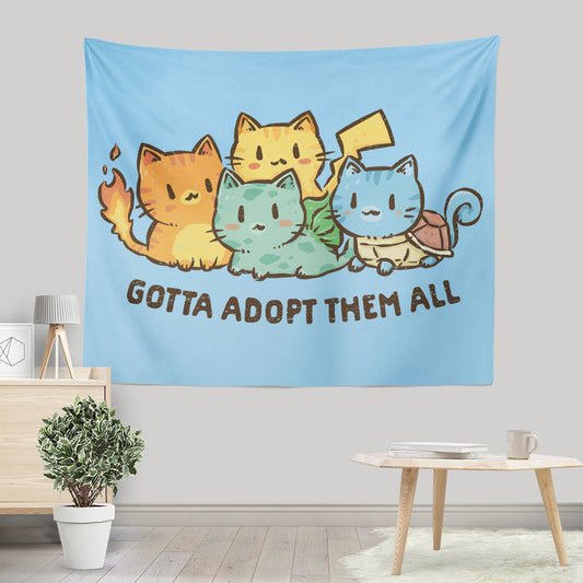 Gotta Adopt 'Em All - Wall Tapestry