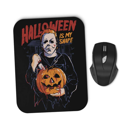 Halloween is My Shape - Mousepad