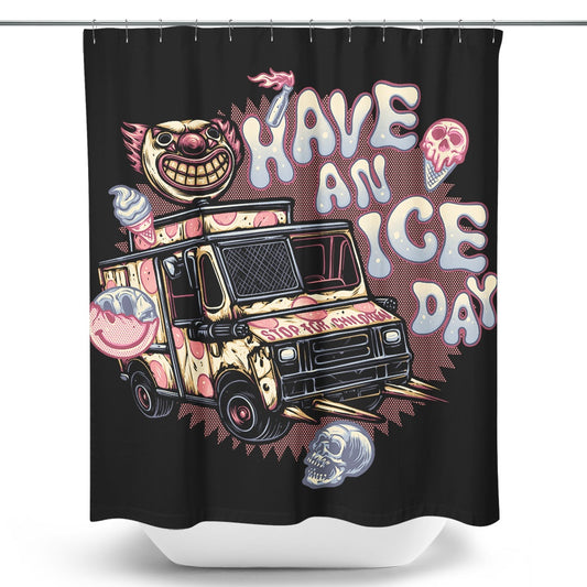 Have an Ice Day - Shower Curtain