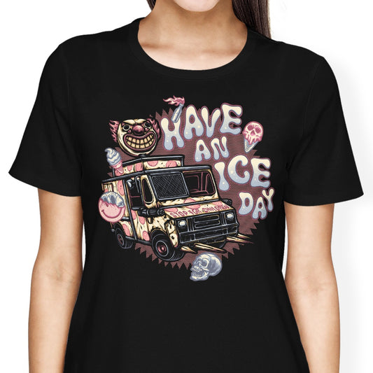 Have an Ice Day - Women's Apparel