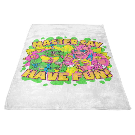 Have Fun - Fleece Blanket