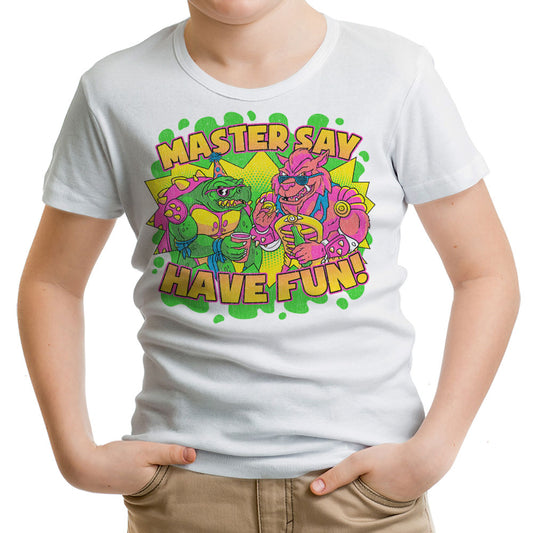 Have Fun - Youth Apparel