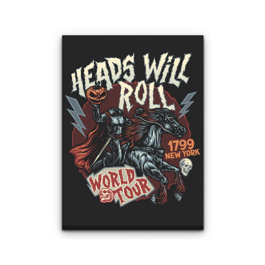 Heads Will Roll - Canvas Print