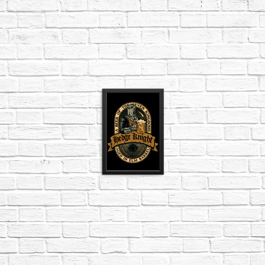 Hedge Knight Beer - Posters & Prints