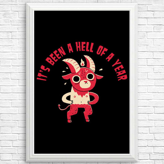 Hell of a Year - Posters & Prints