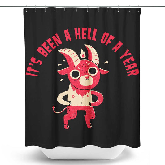 Hell of a Year - Shower Curtain