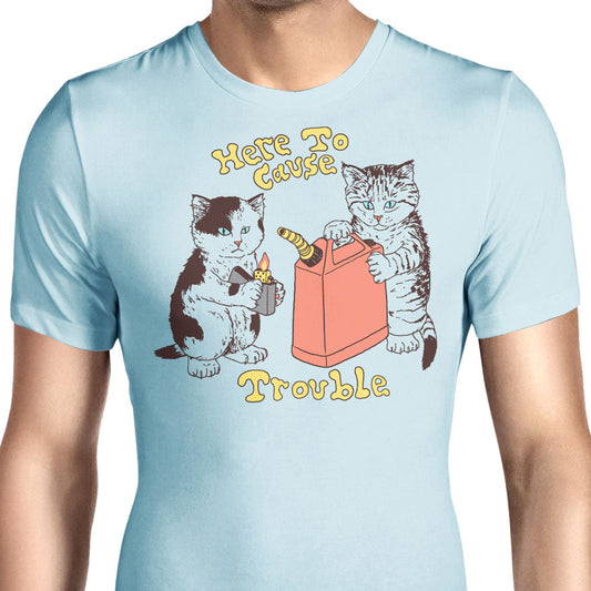 Here to Cause Trouble - Men's Apparel