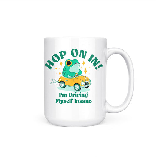 Hop On In - Mug