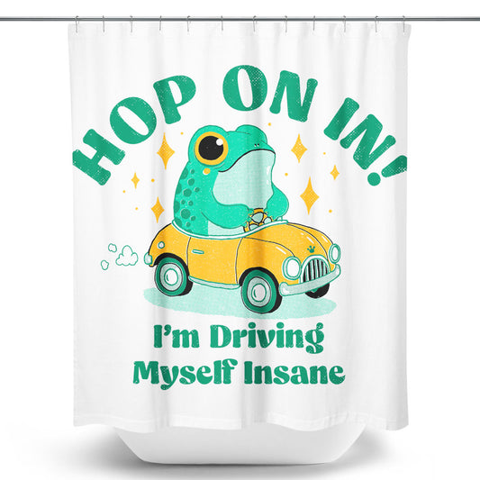 Hop On In - Shower Curtain