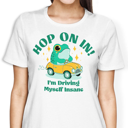 Hop On In - Women's Apparel